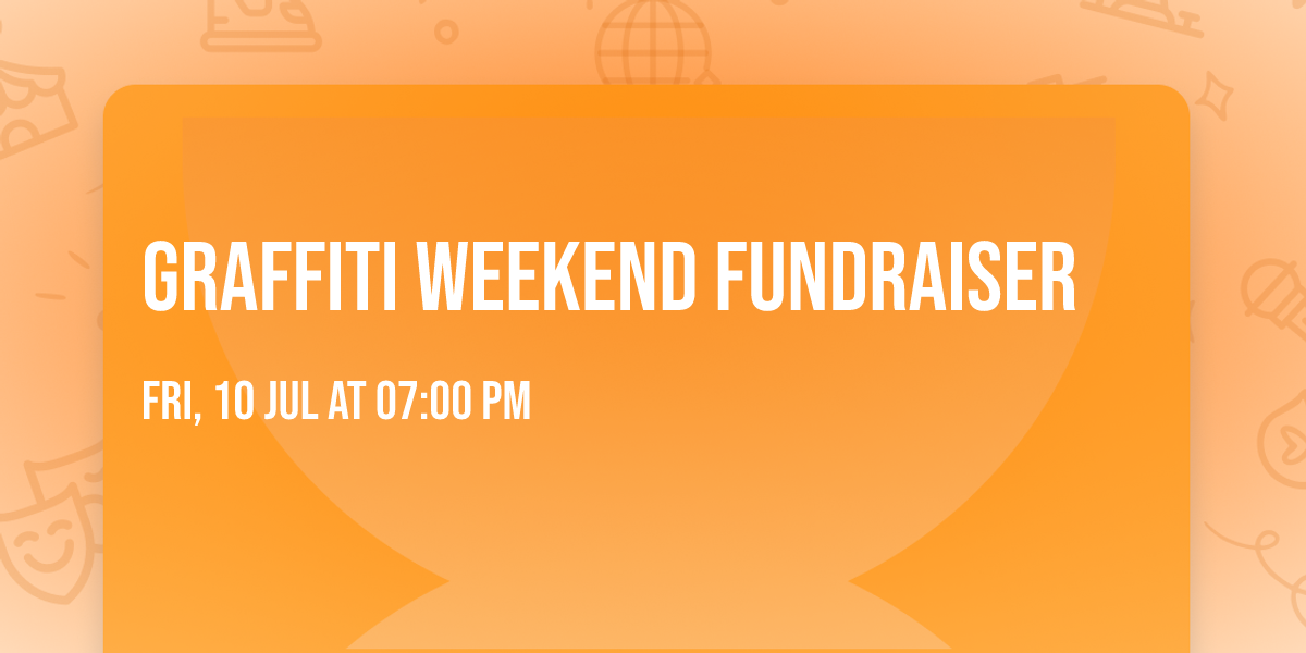 Graffiti Weekend Fundraiser