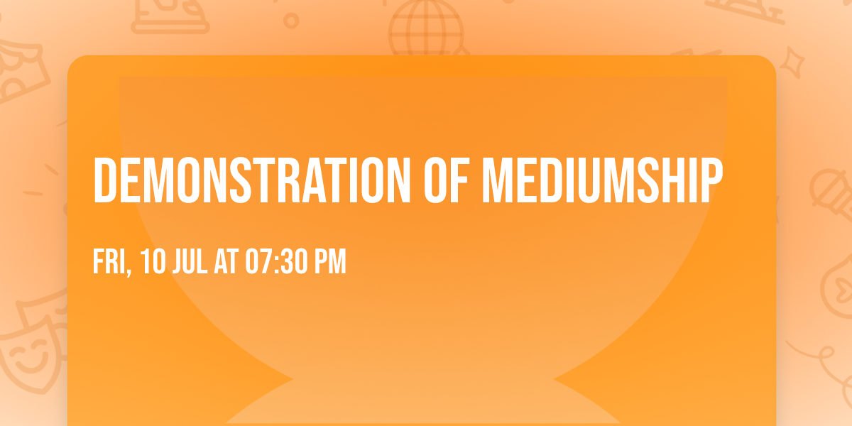 Demonstration of Mediumship 