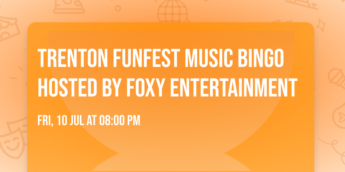 Trenton FunFest Music Bingo hosted by Foxy Entertainment