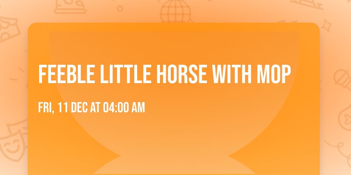 feeble little horse with MOP