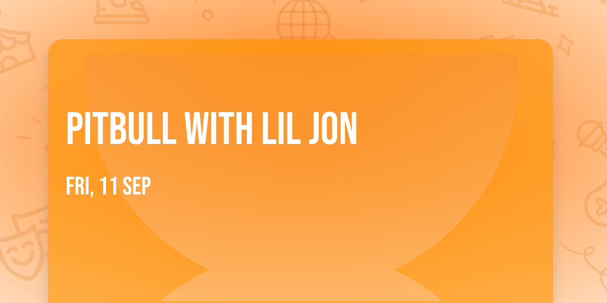 Pitbull with Lil Jon