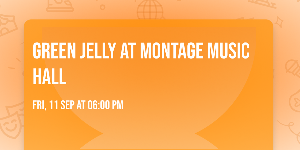 Green Jelly at Montage Music Hall