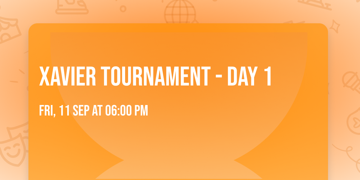 Xavier Tournament - Day 1