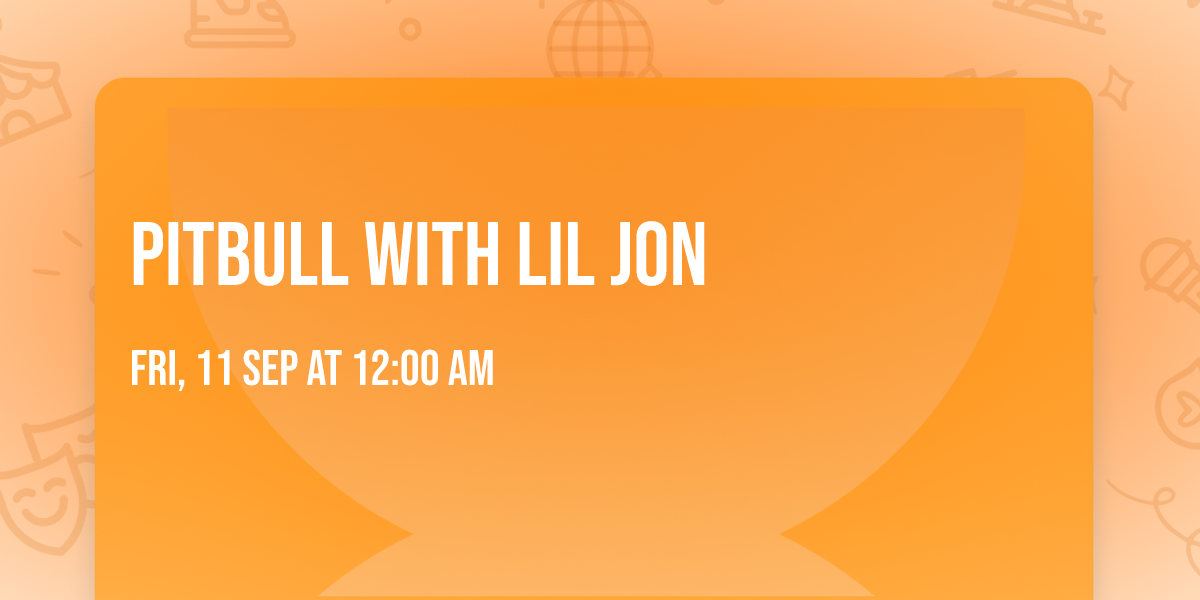 Pitbull with Lil Jon