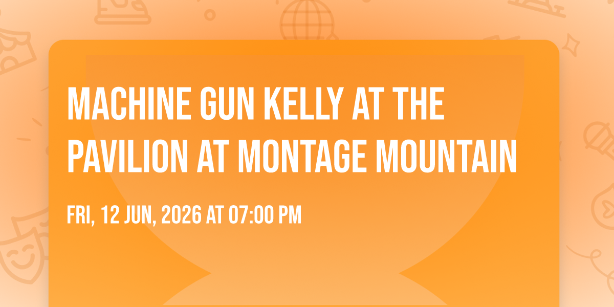 Machine Gun Kelly at The Pavilion at Montage Mountain
