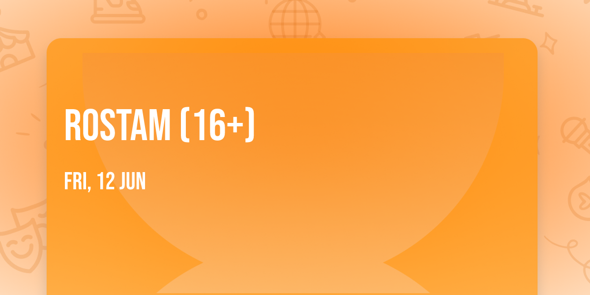 Rostam (16+)