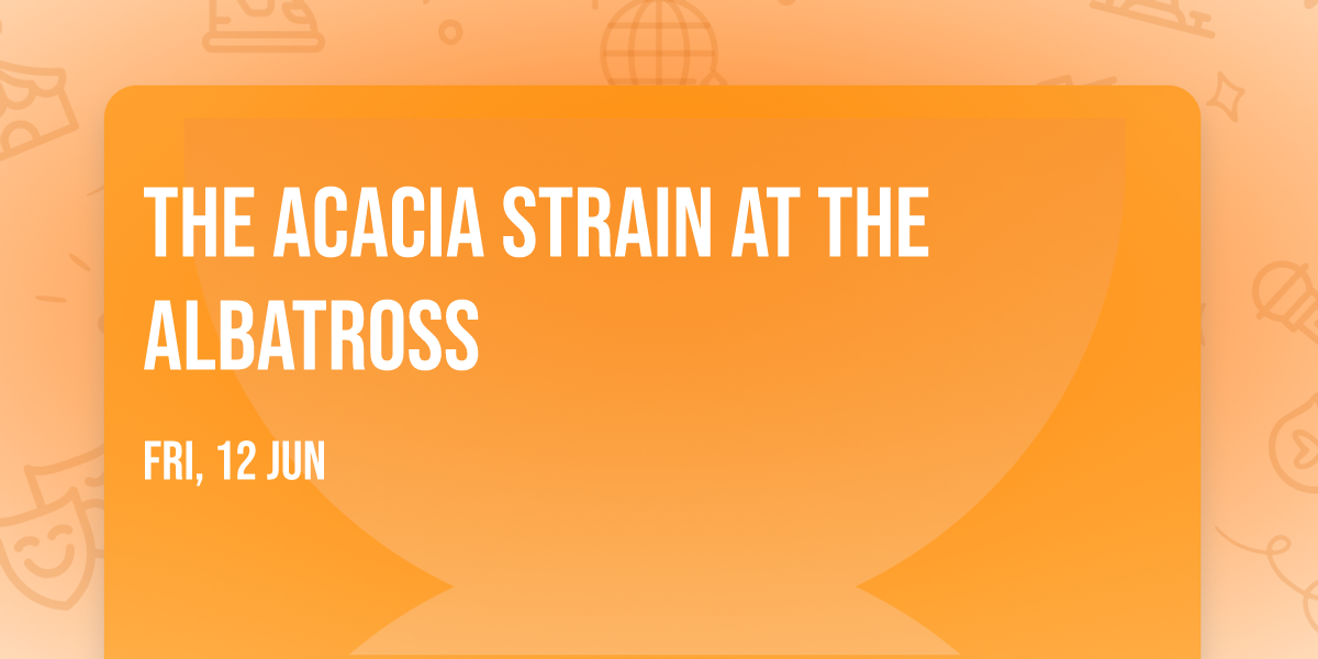 The Acacia Strain at The Albatross