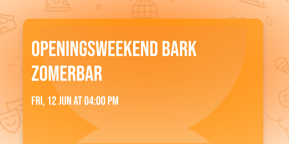 Openingsweekend BARk zomerbar