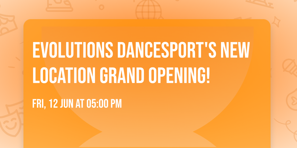 Evolutions DanceSport's New Location GRAND OPENING!