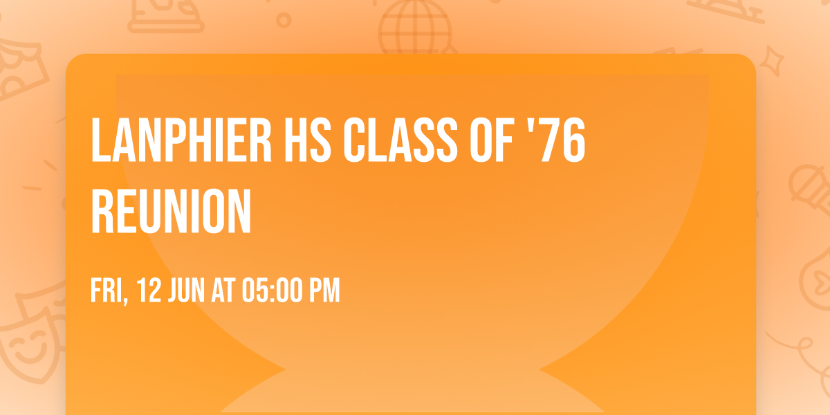 Lanphier HS Class of '76 Reunion