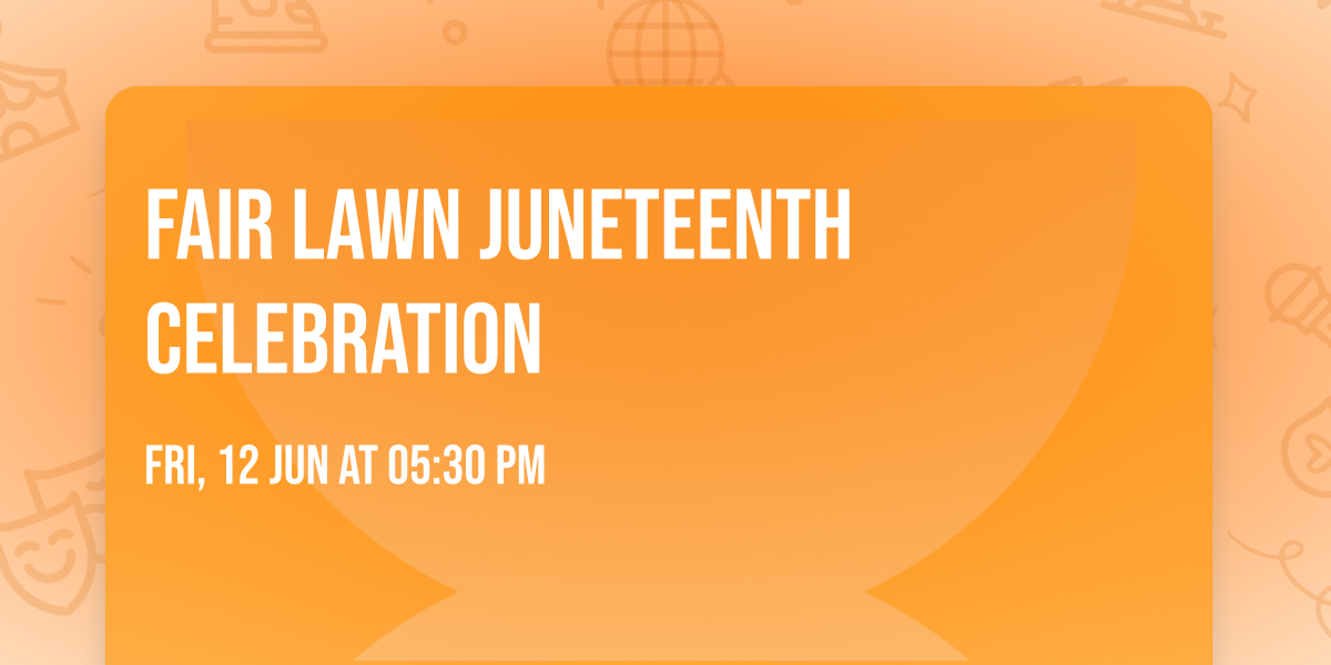 Fair Lawn Juneteenth Celebration