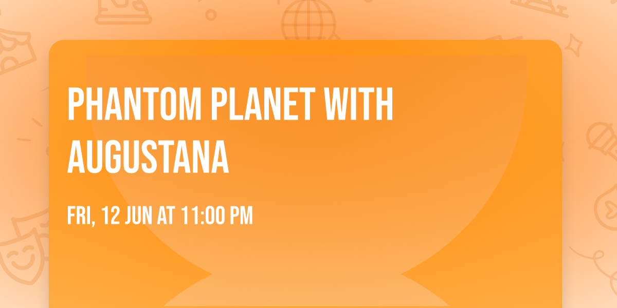 Phantom Planet with Augustana