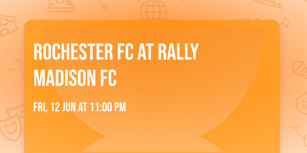 Rochester FC at Rally Madison FC