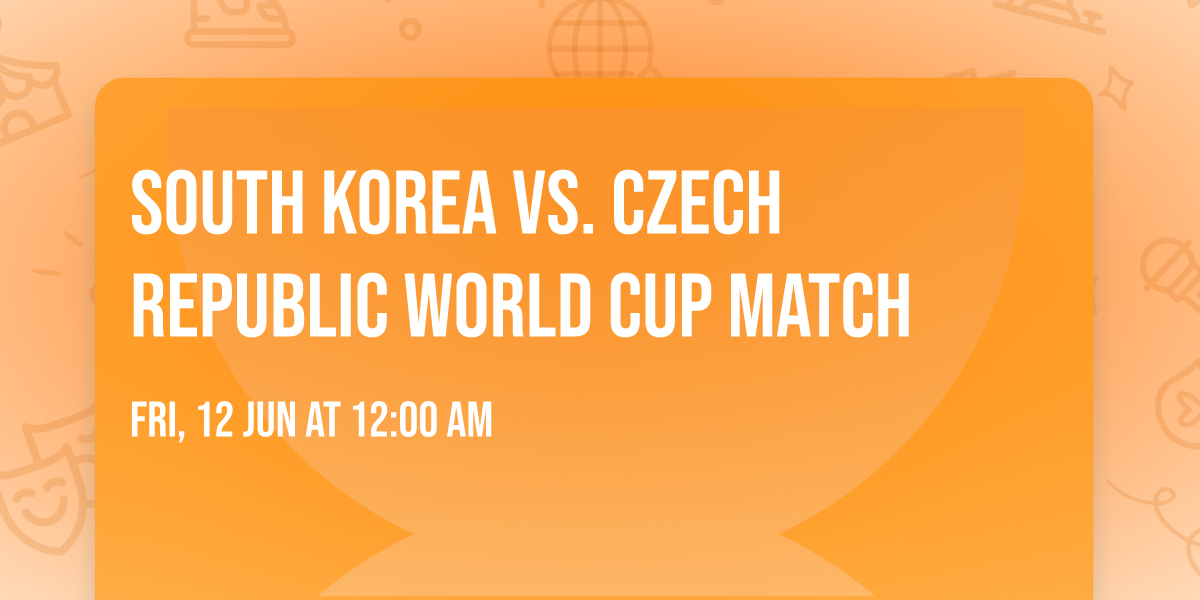 South Korea vs. Czech Republic World Cup Match