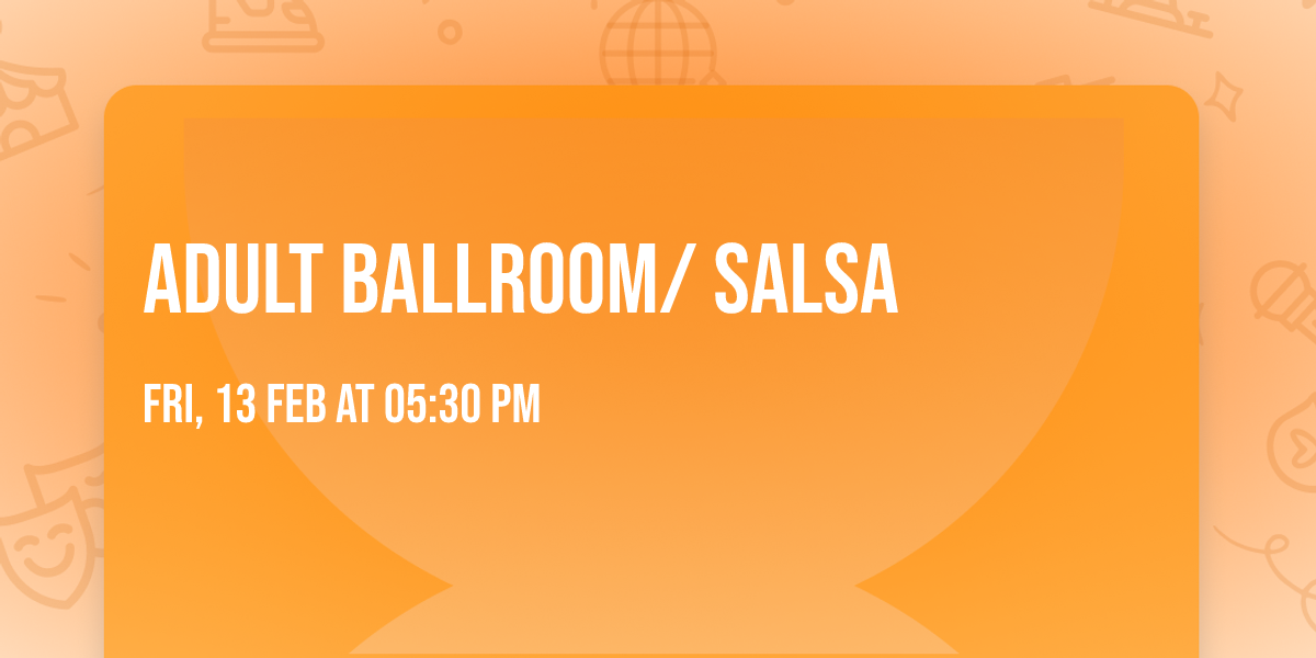 Adult Ballroom\/ Salsa 