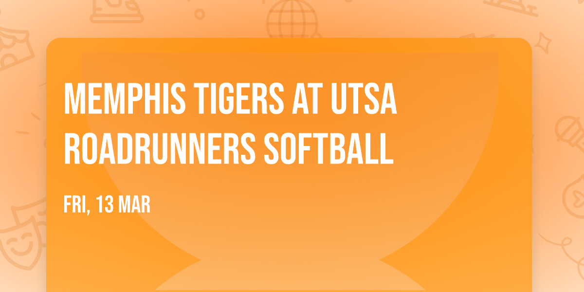 Memphis Tigers at UTSA Roadrunners Softball