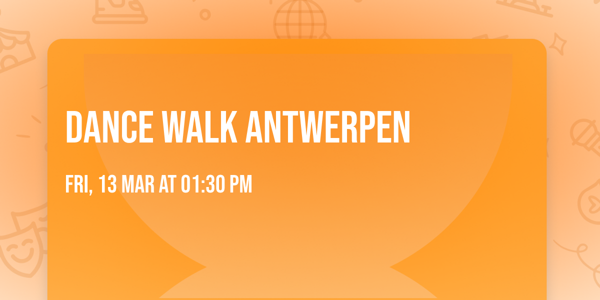Dance Walk Antwerpen 