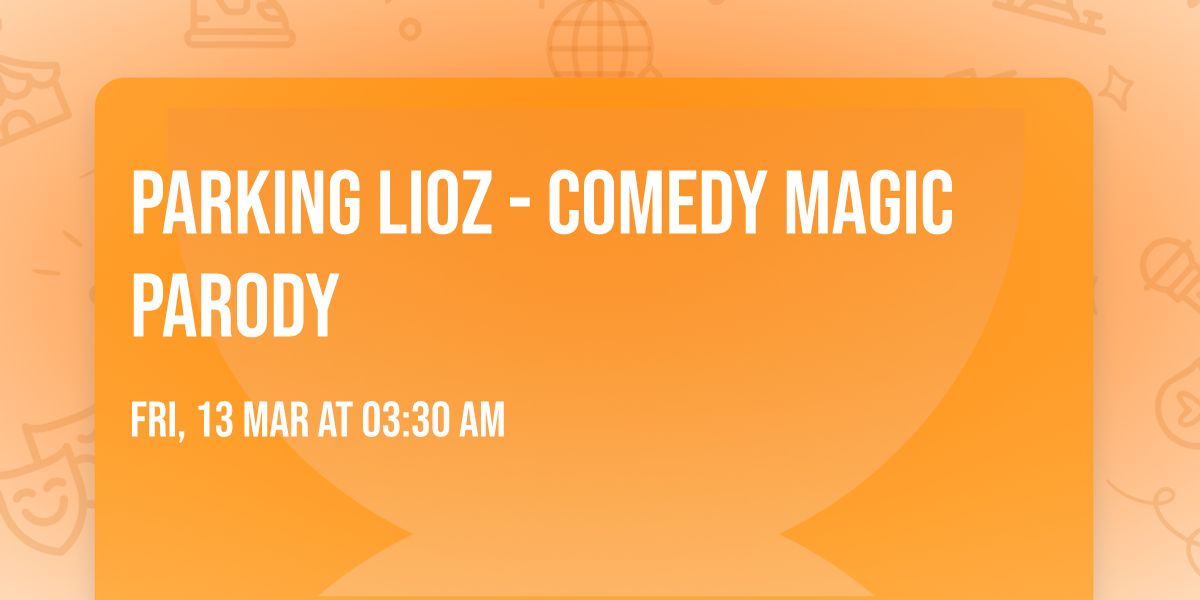 Parking Lioz - Comedy Magic Parody