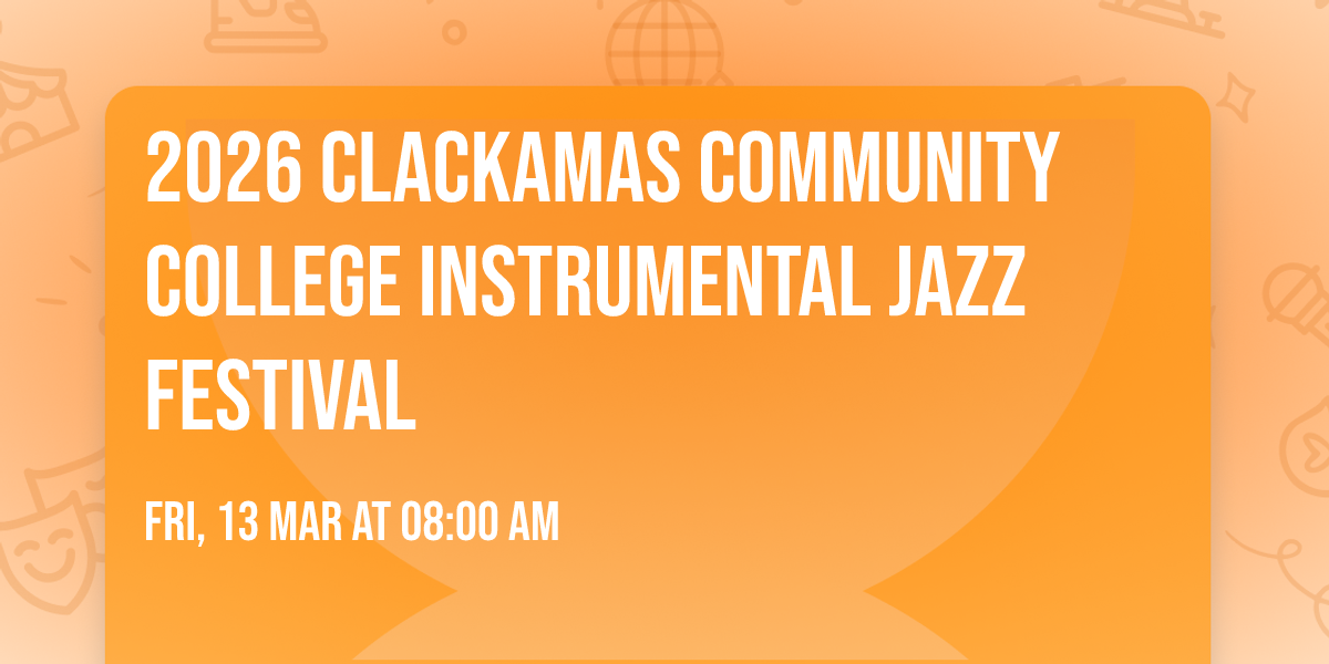 2026 Clackamas Community College Instrumental Jazz Festival