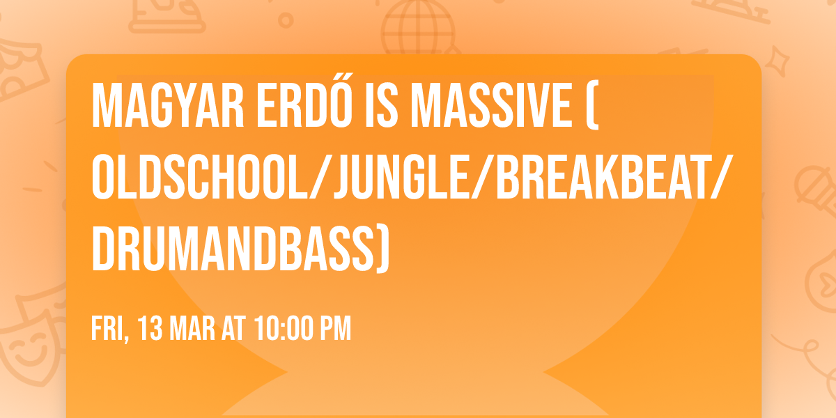Magyar Erd\u0151 Is Massive (oldschool\/jungle\/breakbeat\/drumandbass)