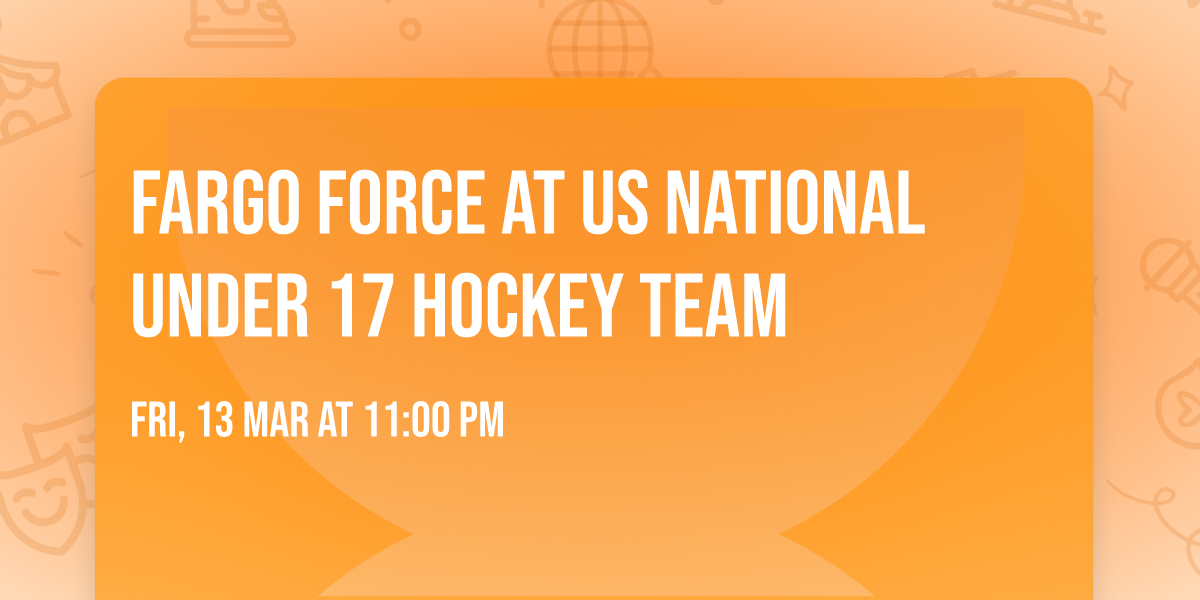 Fargo Force at US National Under 17 Hockey Team