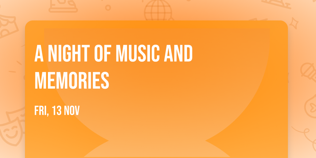 A Night of Music and Memories