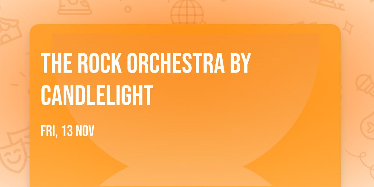 The Rock Orchestra By Candlelight