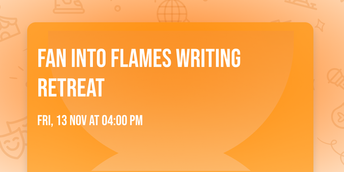 Fan into Flames Writing Retreat