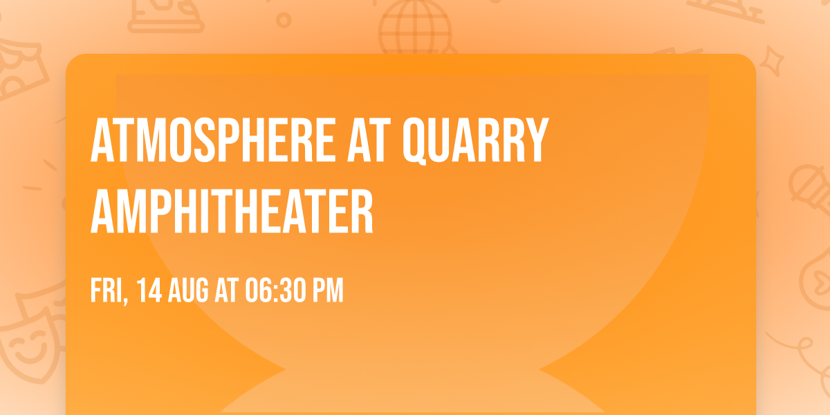 Atmosphere at Quarry Amphitheater