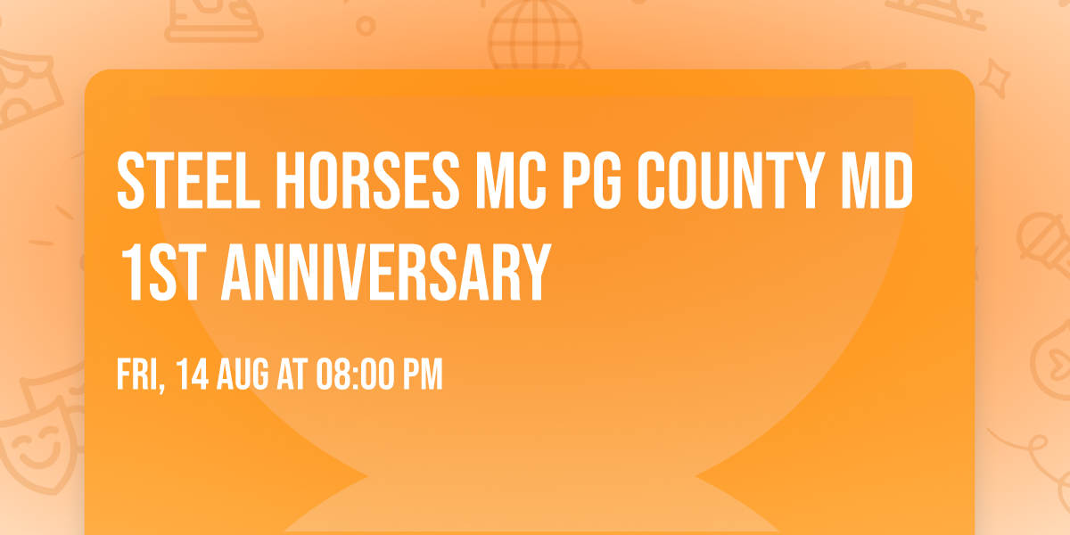 Steel Horses MC PG County MD 1st Anniversary