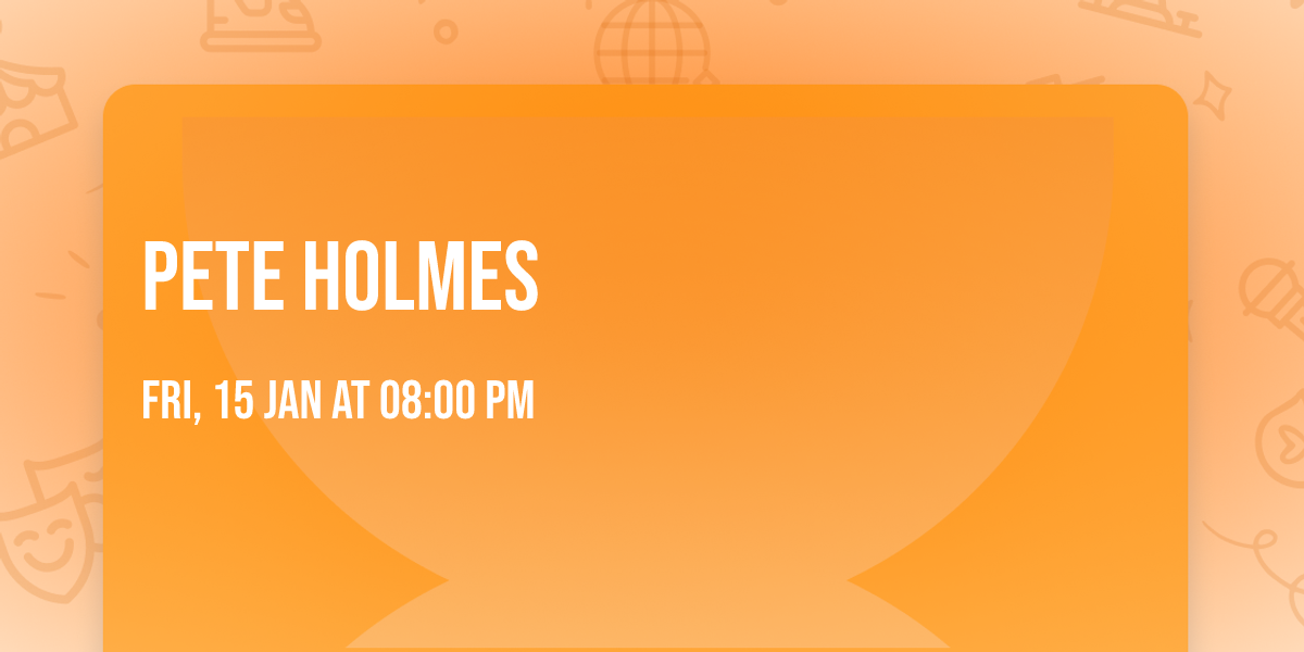 Pete Holmes