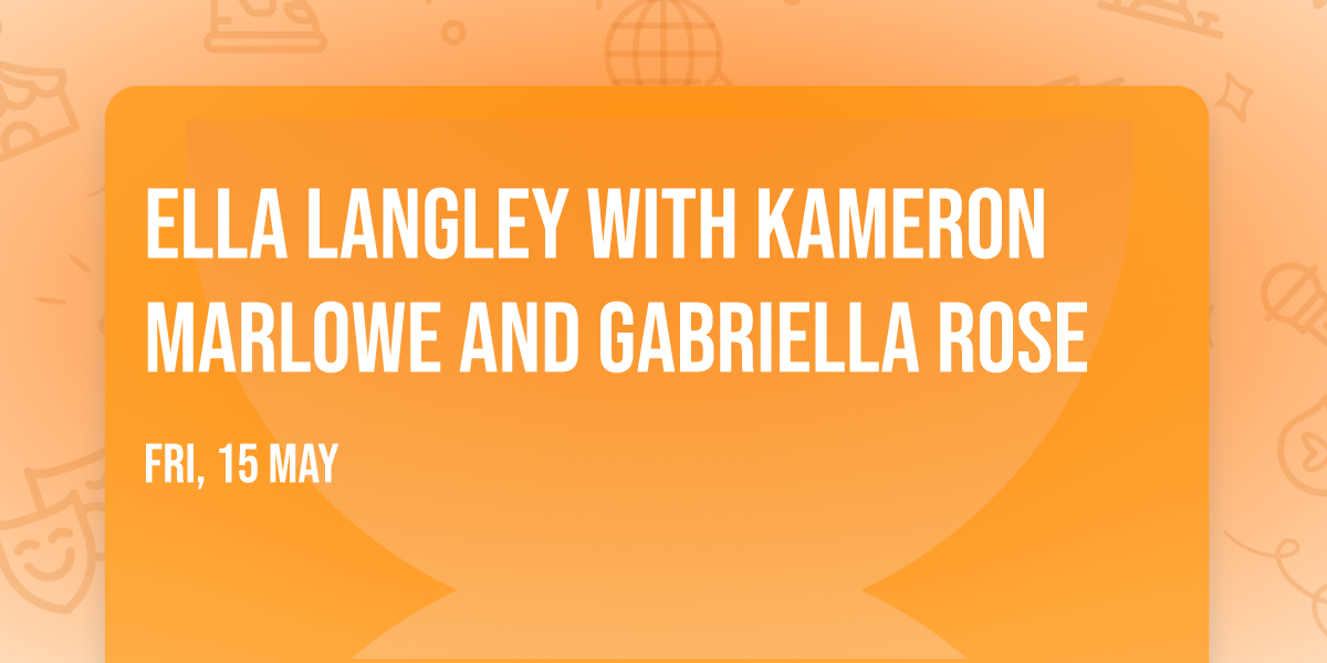 Ella Langley with Kameron Marlowe and Gabriella Rose