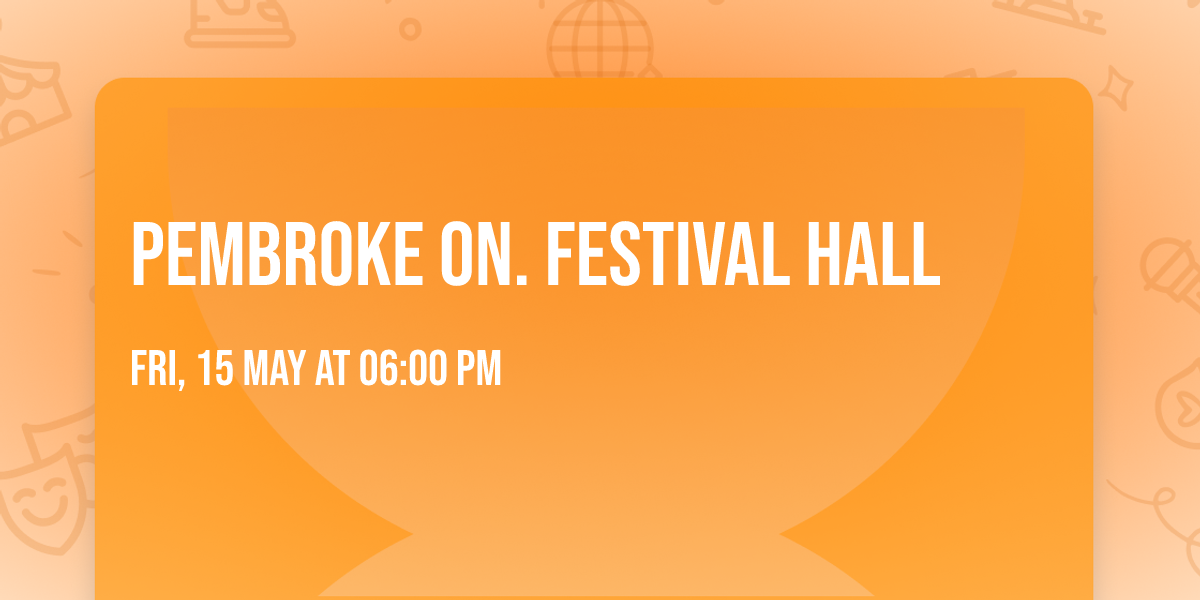 Pembroke On. Festival Hall