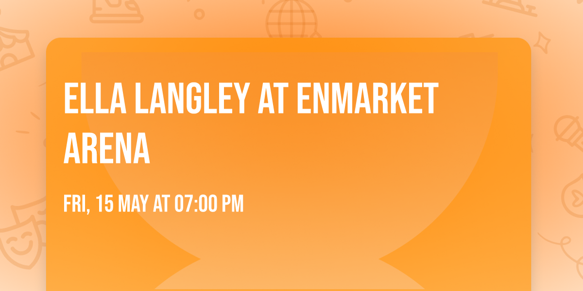 Ella Langley at Enmarket Arena