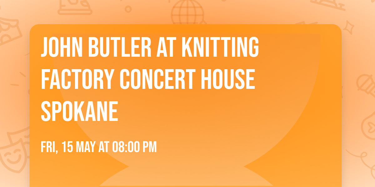 John Butler at Knitting Factory Concert House Spokane
