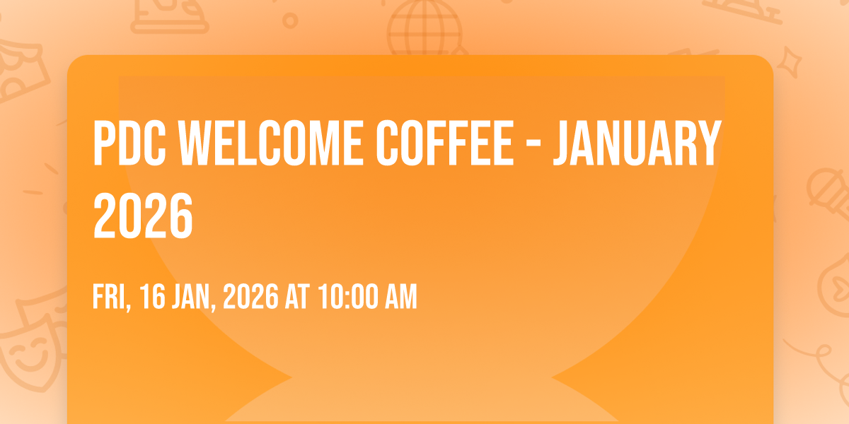PDC Welcome Coffee - January 2026