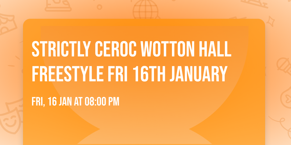 Strictly Ceroc Wotton Hall Freestyle Fri 16th January