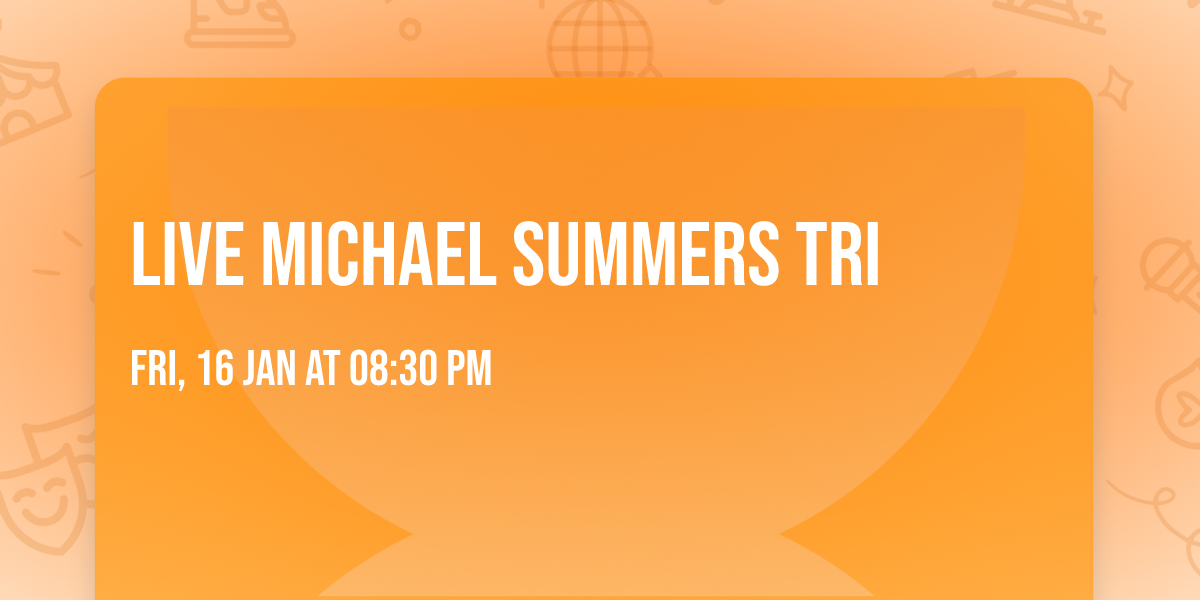 Live Michael Summers Tri