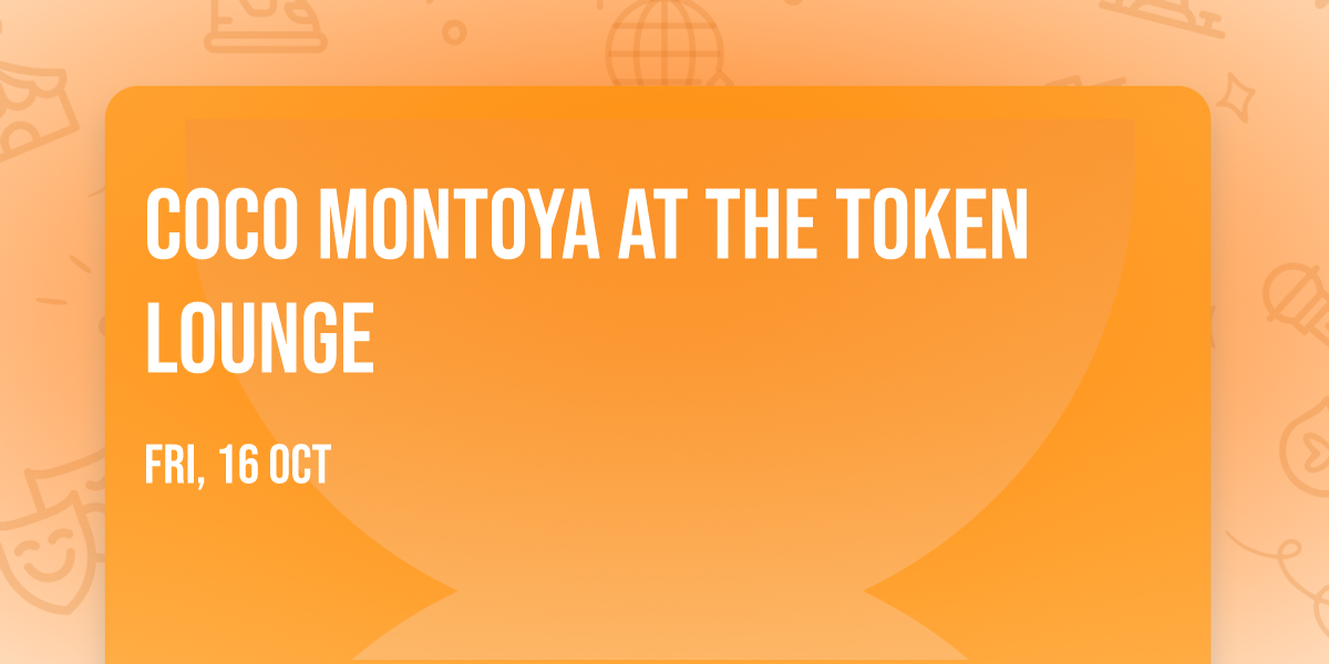 Coco Montoya at The Token Lounge