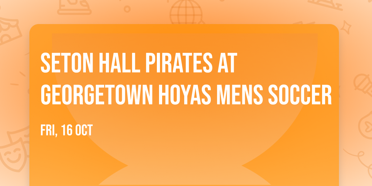 Seton Hall Pirates at Georgetown Hoyas Mens Soccer