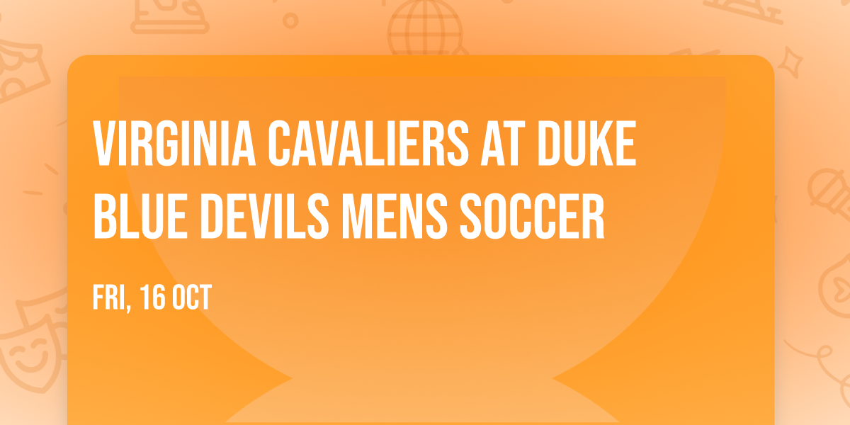 Virginia Cavaliers at Duke Blue Devils Mens Soccer