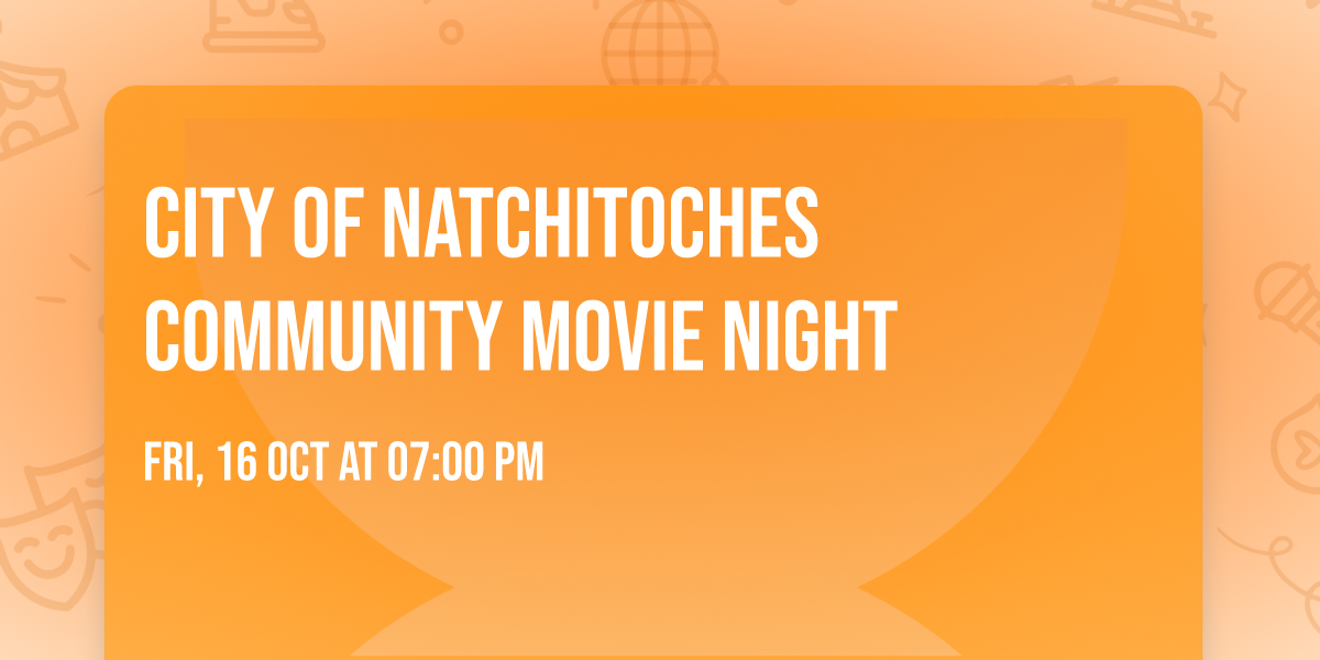 City of Natchitoches Community Movie Night