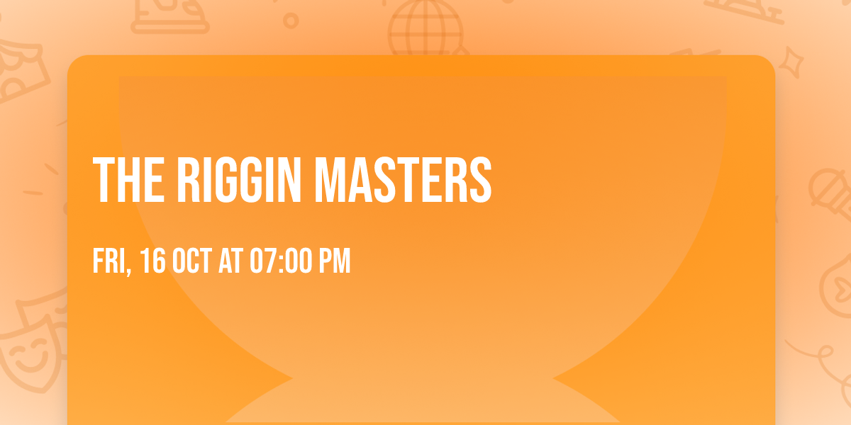 The Riggin Masters