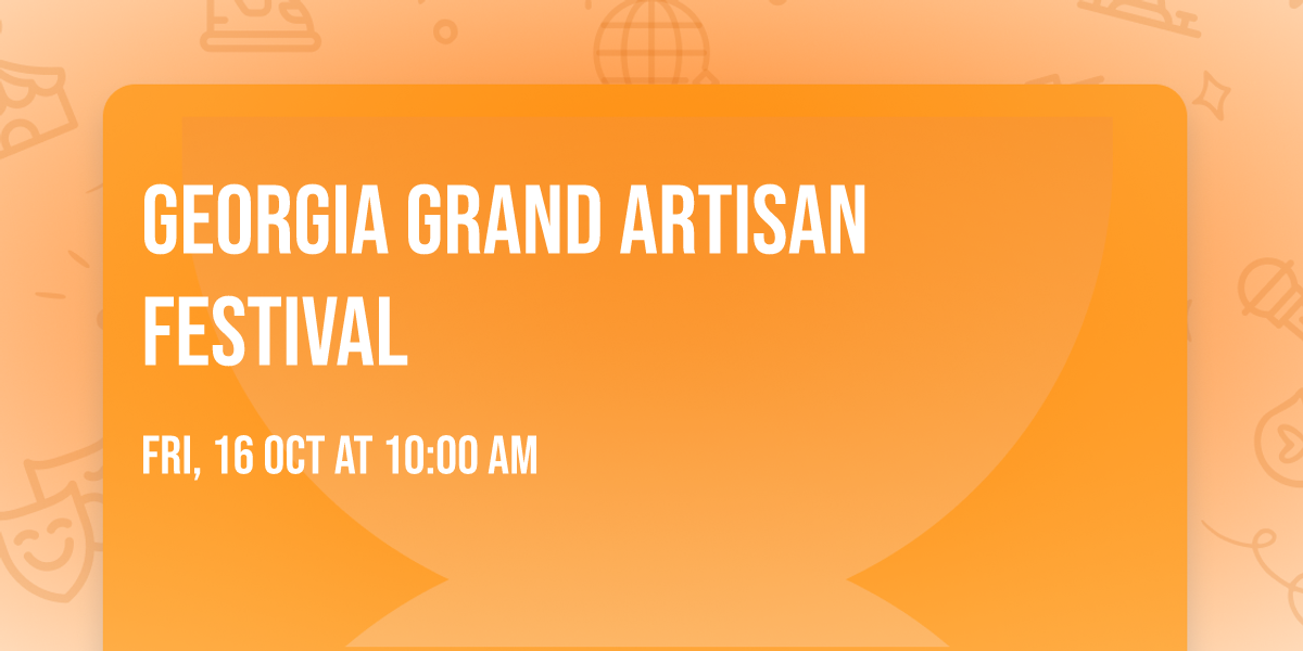 Georgia Grand Artisan Festival