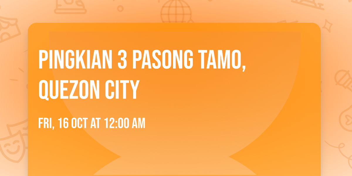 Pingkian 3 pasong tamo, Quezon city 