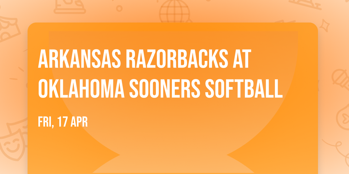 Arkansas Razorbacks at Oklahoma Sooners Softball