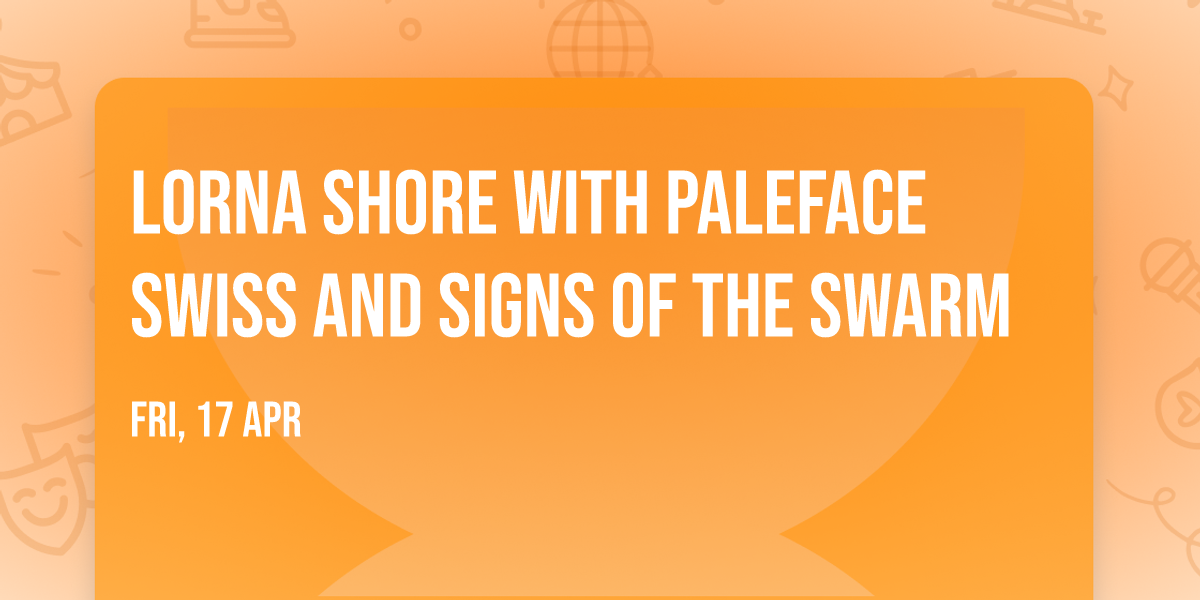 Lorna Shore with Paleface Swiss and Signs of the Swarm