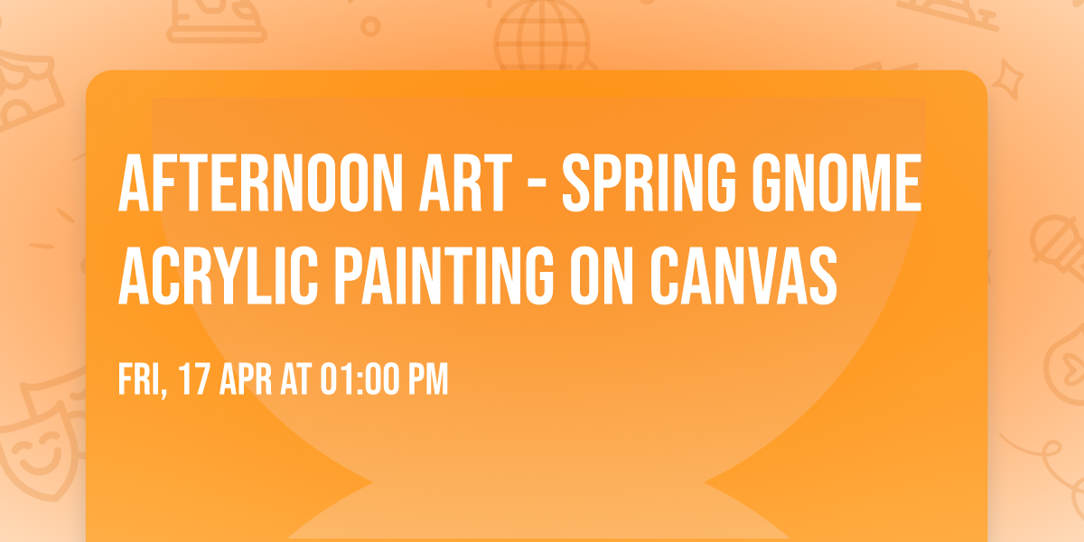 Afternoon Art - Spring Gnome Acrylic Painting on Canvas