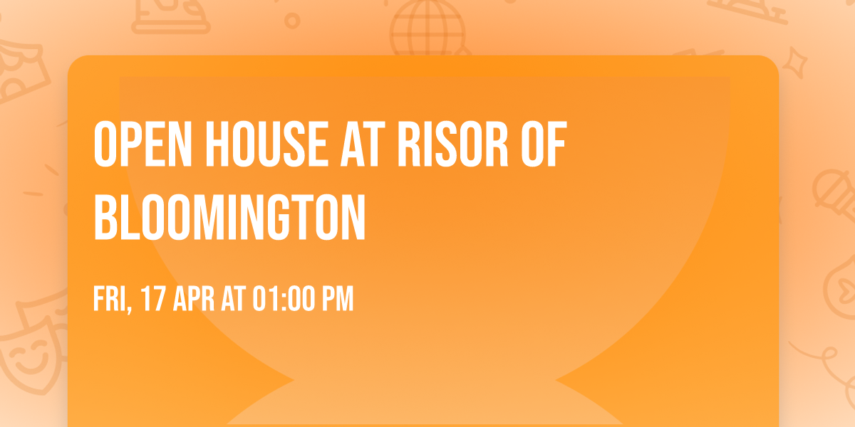 Open House at Risor of Bloomington