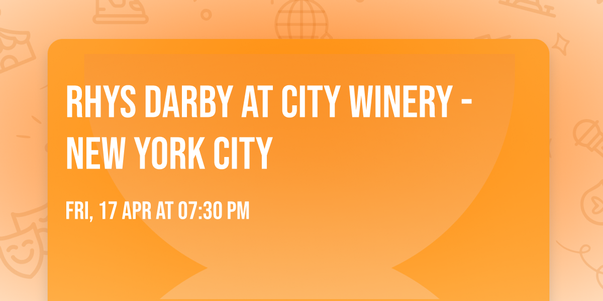 Rhys Darby at City Winery - New York City